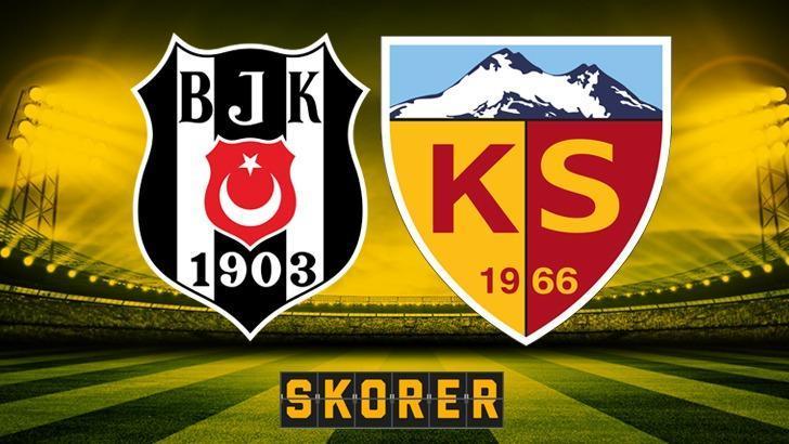 CANLI ANLATIM | Beşiktaş – Kayserispor