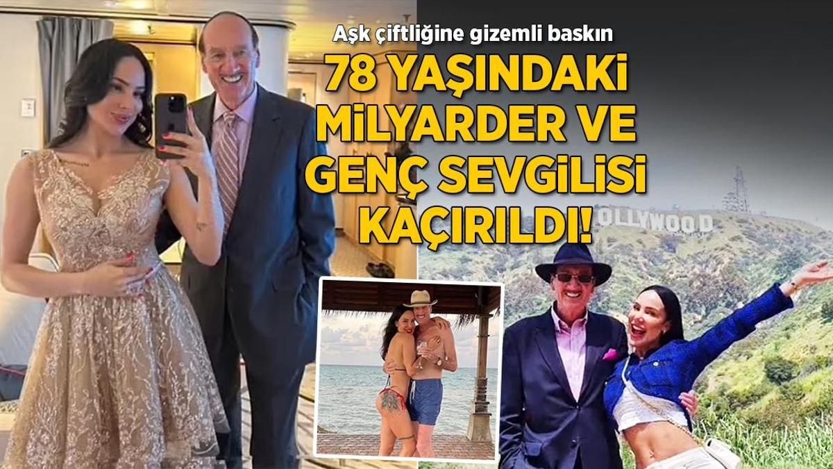 Aşk çiftliğine gizemli baskın! 78 yaşındaki milyoner genç sevgilisiyle kaçırıldı