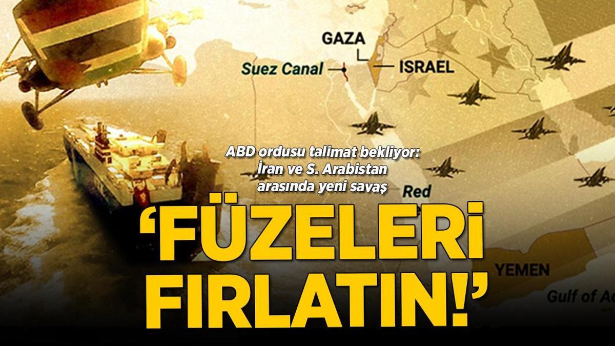 İran ve Suudi Arabistan arasında yeni savaş: Füzeleri fırlatın!