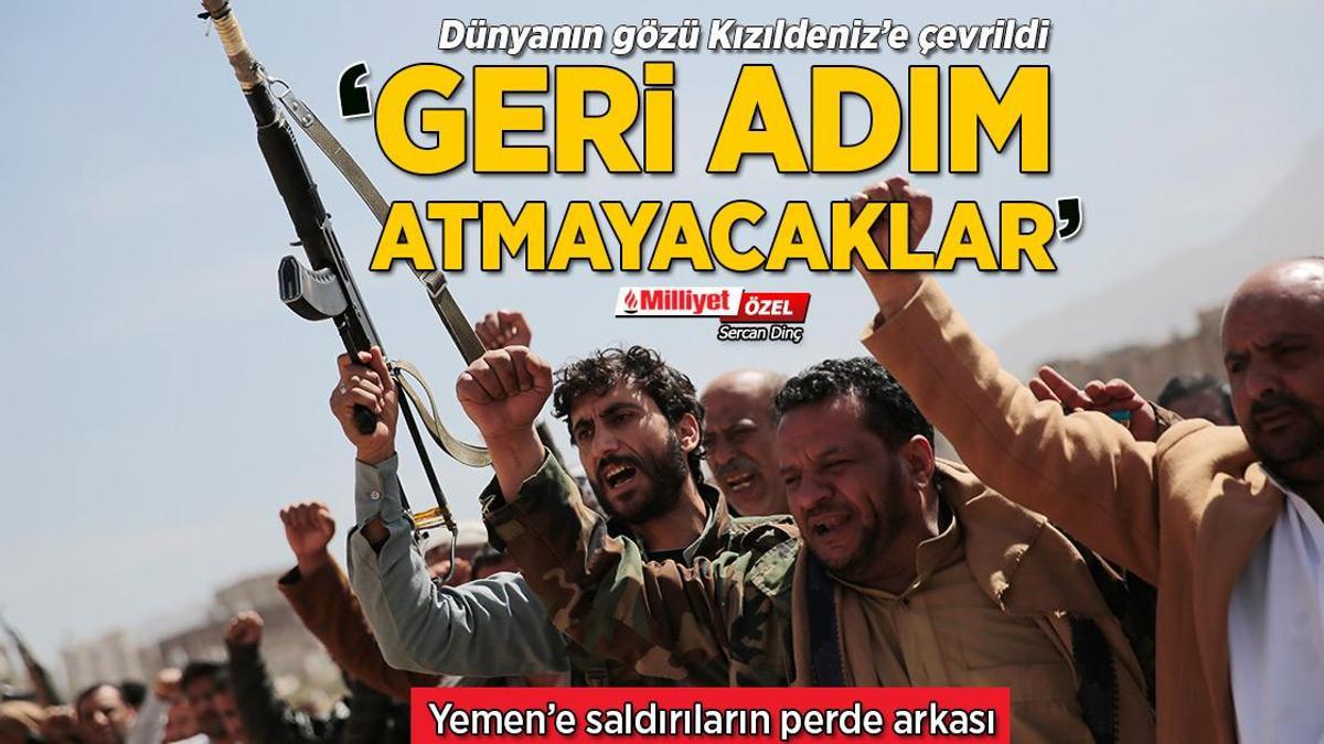 Yemen’e saldırılar sonrası dünyanın gözü Kızıldeniz’e çevrildi: Geri adım atmayacaklar