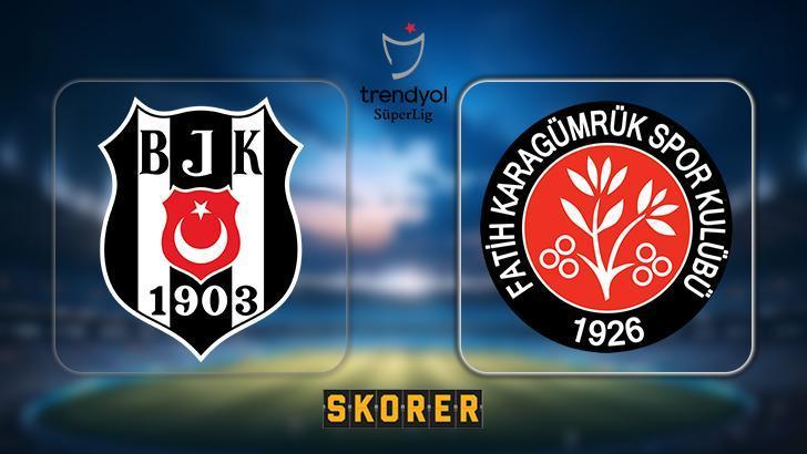 CANLI ANLATIM | Beşiktaş – Fatih Karagümrük