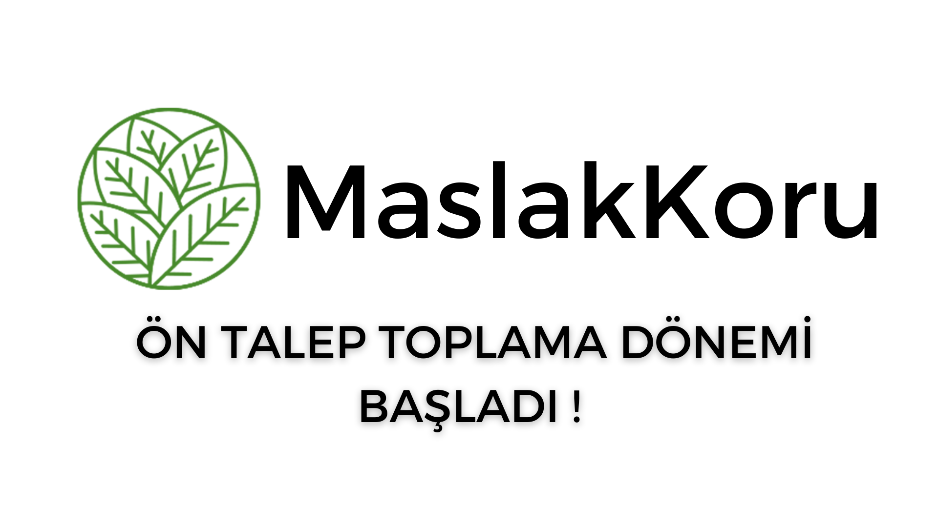 MASLAK KORU OFİSLERDE AVANTAJLI ÖN TALEP TOPLAMA DÖNEMİ BAŞLADI.