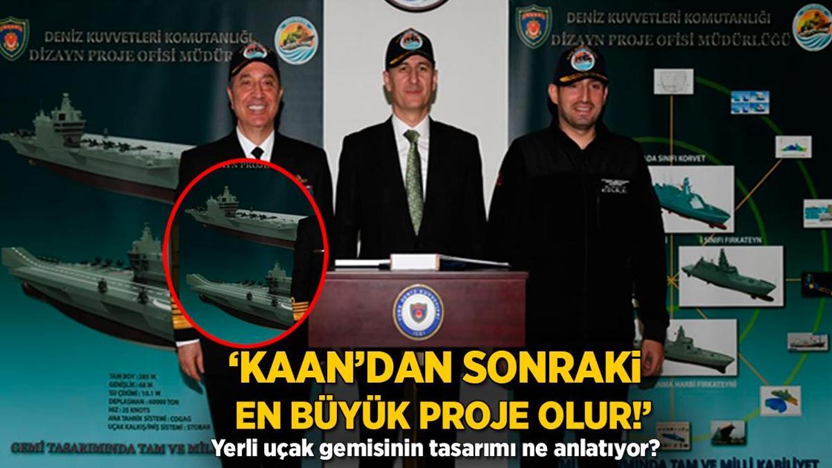 Yerli uçak gemisinin tasarımı ne anlatıyor? ‘KAAN’dan sonraki en büyük proje olur’