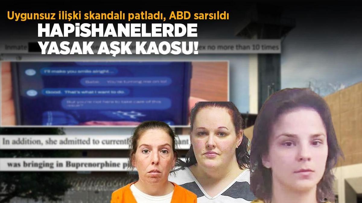 Hapishanelerde yasak aşk kaosu! Uygunsuz ilişki skandalı patladı, ABD sarsıldı