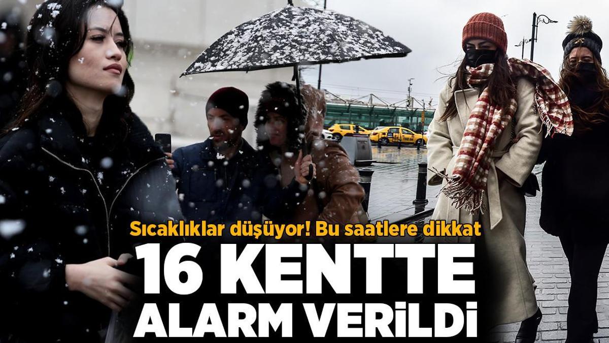 Son dakika… Meteoroloji bugün için saat verdi! 16 kentte alarm verildi
