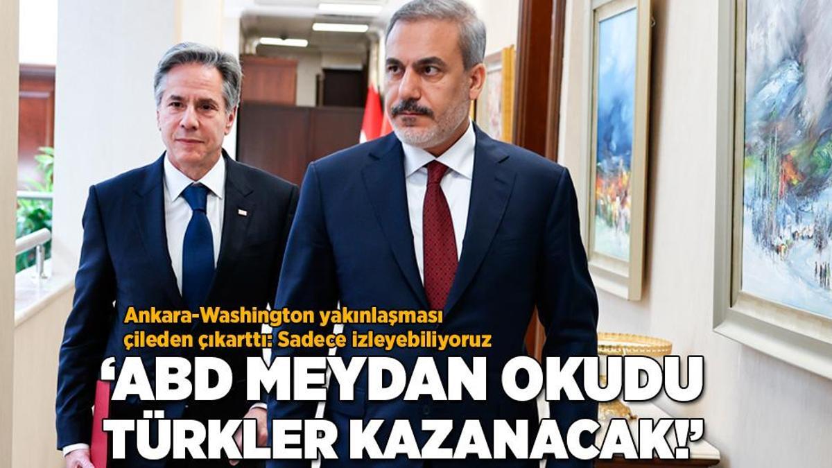 ABD meydan okudu, Türkler kazanacak! Ankara-Washington yakınlaşması rahatsız etti: Sadece izleyebiliyoruz