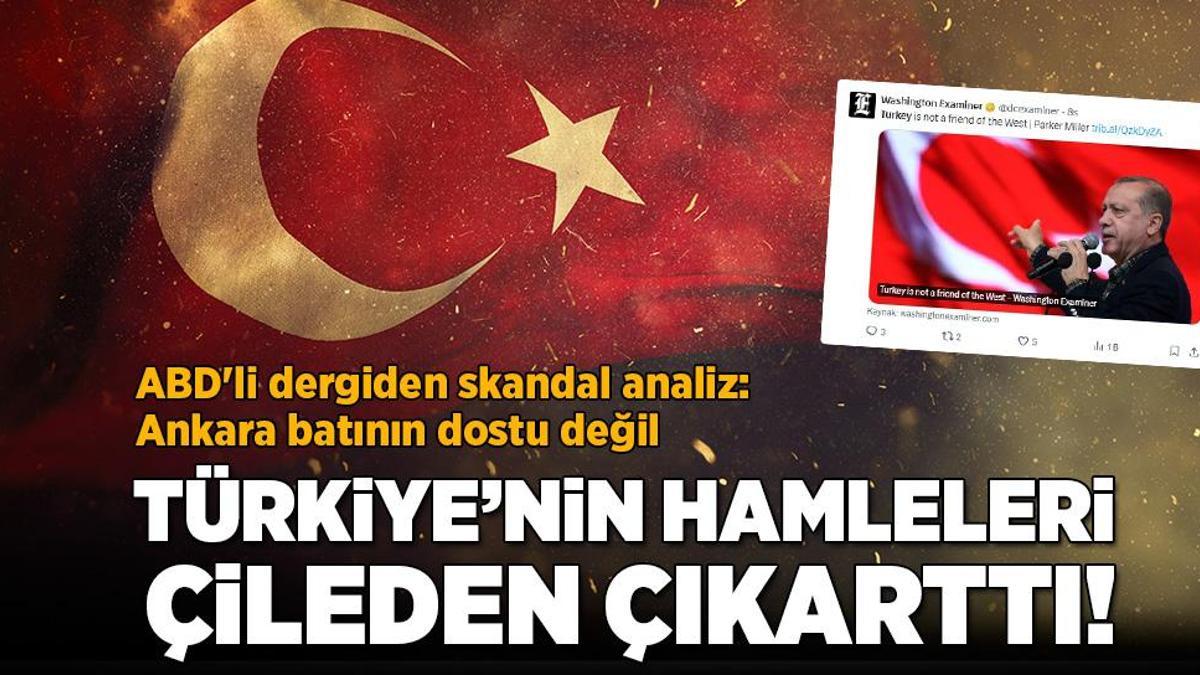 Türkiye’nin hamleleri çileden çıkarttı! ABD’li dergiden skandal analiz: Ankara batının dostu değil