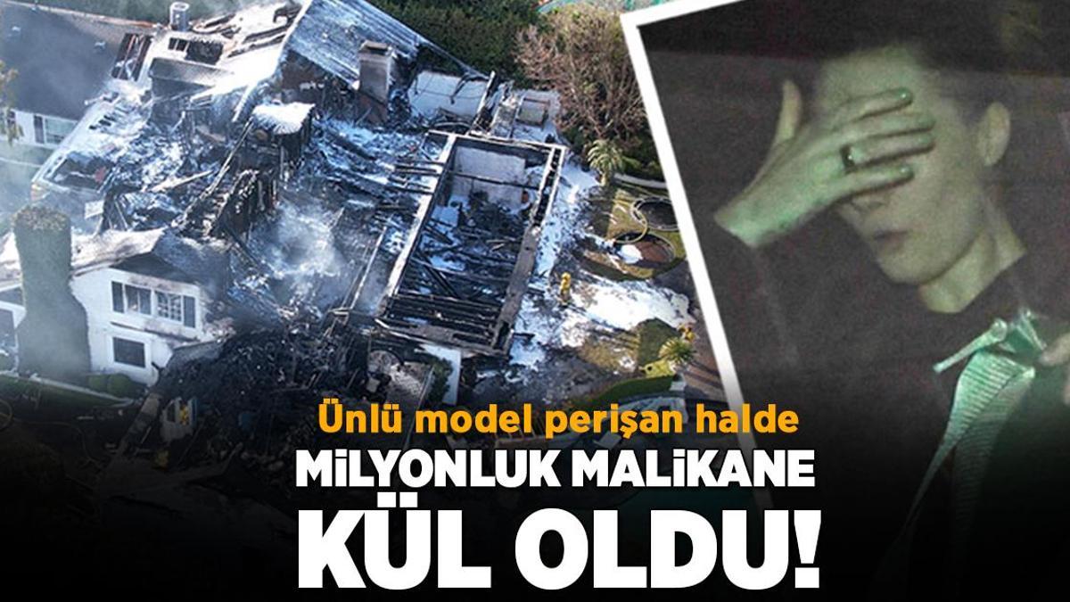 Ünlü model perişan halde! 7 milyon dolarlık malikanesi kül oldu