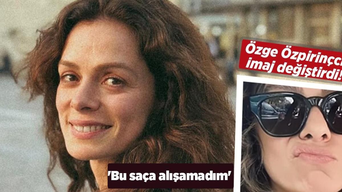 Özge Özpirinçci imaj değiştirdi! ‘Bu saça alışamadım’