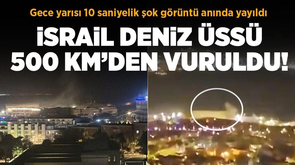 Gazze’de son durum… İsrail deniz üssü 500 kilometreden vuruldu, 10 saniyelik şok görüntü anında yayıldı!