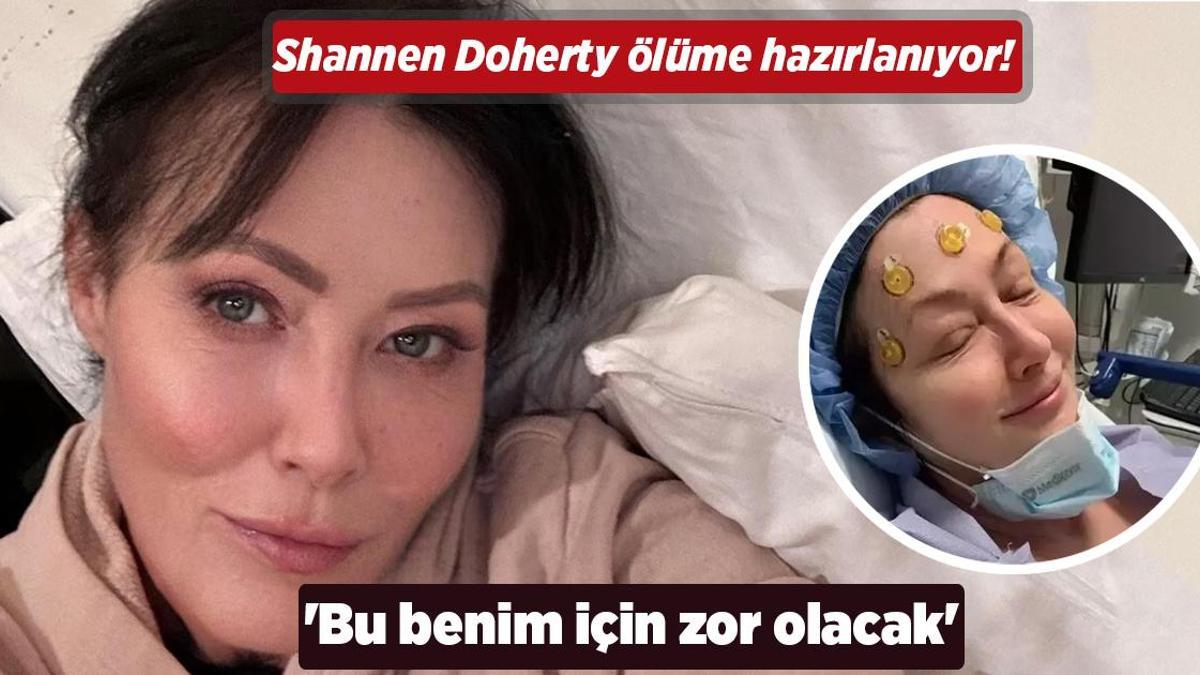 Kanser hastası Shannen Doherty ölüme hazırlanıyor! ‘Bu benim için zor olacak’
