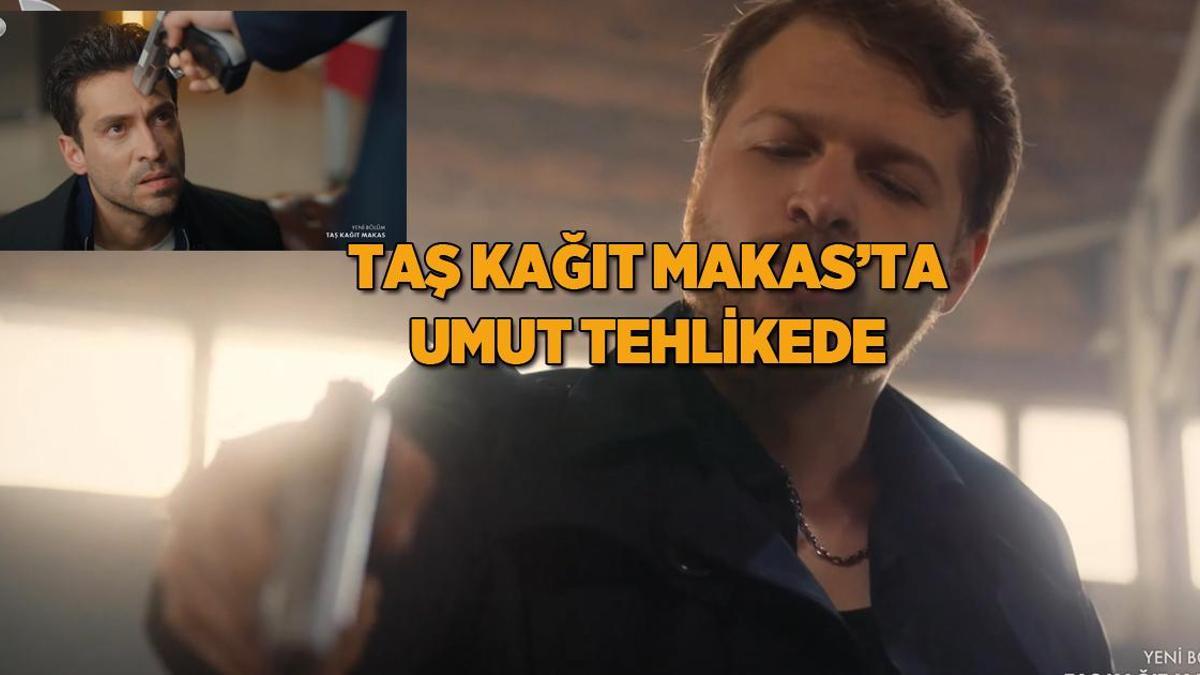 Taş Kağıt Makas’ta Umut tehlikede! Duyduklarına sinirlenen Fecir kendini kaybetti