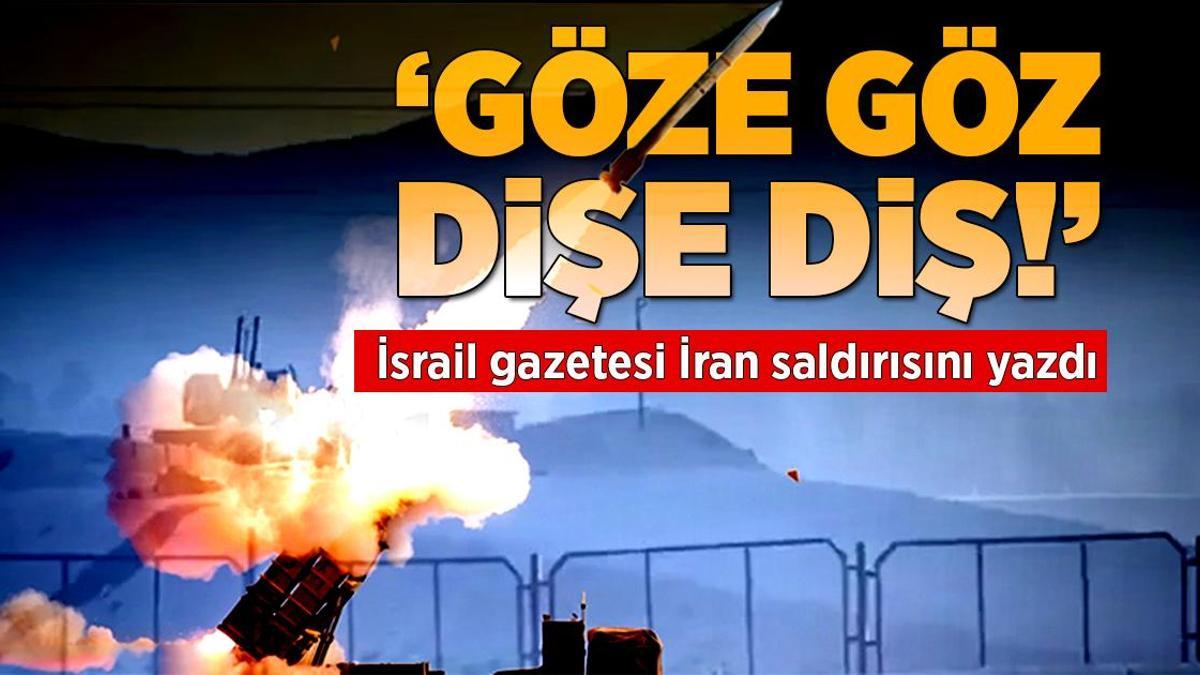 İsrailli kaynaklar konuştu: Göze göz, dişe diş!