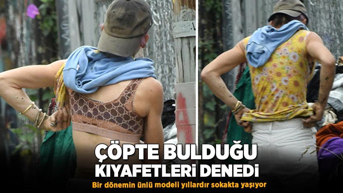 Eski model yıllardır sokaklarda yaşıyor! Çöpte bulduğu kıyafetleri giydi