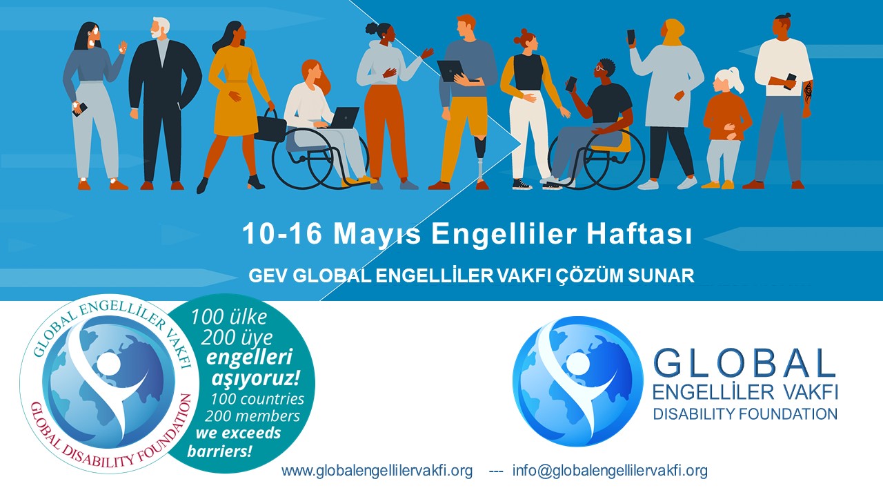 Engelliler Haftası kapsamında, Global Kapsayıcı Turizm Üssü projesi..