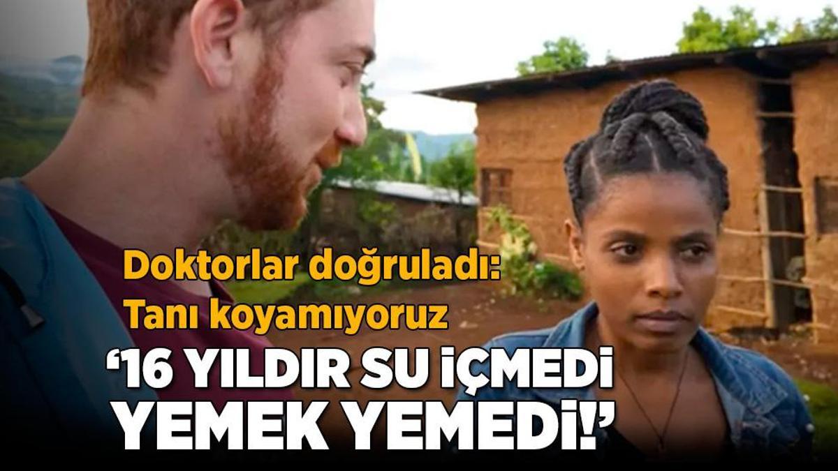 16 yıldır yemek yemedi, su içmedi! Doktorlar doğruladı: Tanı koyamıyoruz