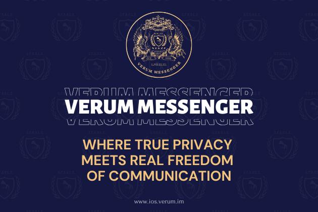 Verum Messenger ile Güvenli Mesajlaşma: Dijital Çağda Gizliliği Korumak Mümkün mü?