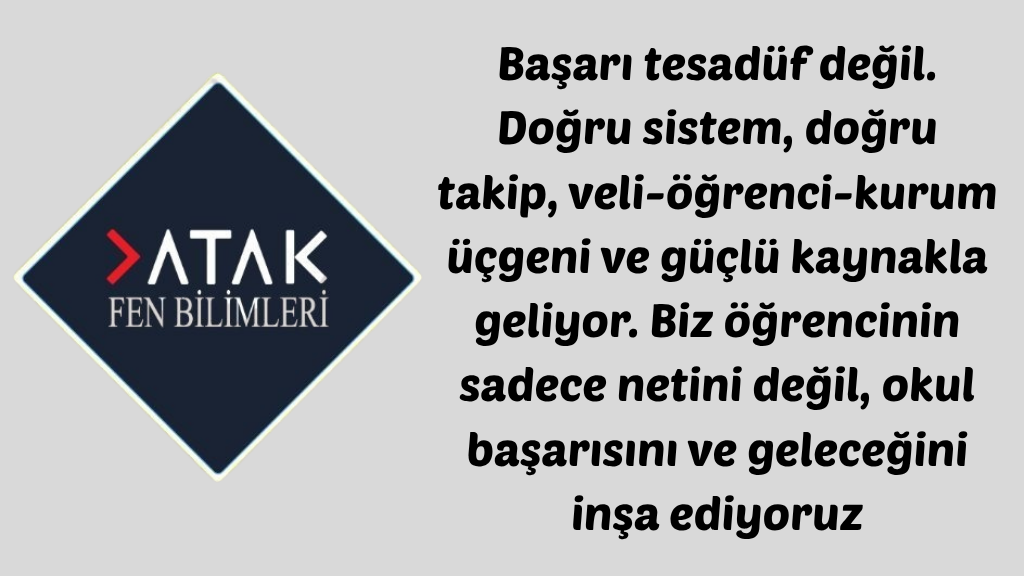 Ataşehir Kayışdağı Atak Fen Bilimler’de Eğitim 7.0 ile Yükselen Başarı Grafiği