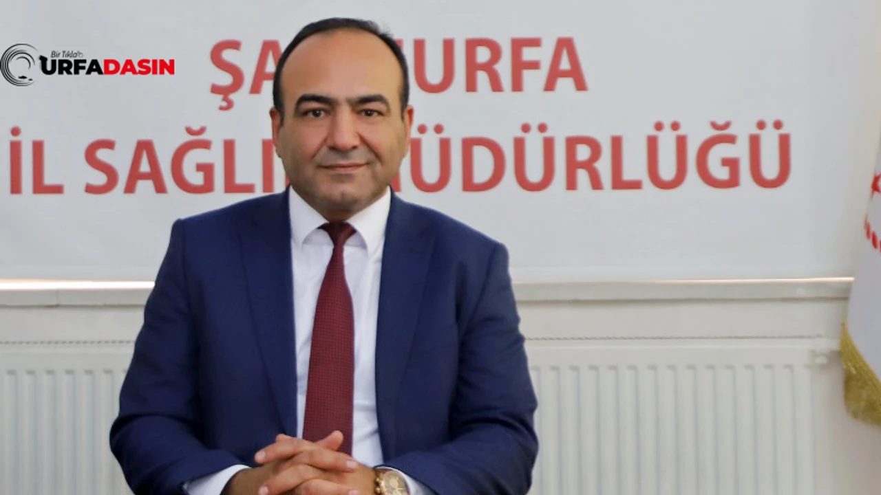 İş İnsanı Aziz Savaş’tan Şanlıurfa İl Sağlık Müdürü Doç. Dr. Erhan Berk’e Teşekkür Mesajı